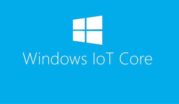 Hệ điều hành Windows 10 IoT với nhiều tính năng vượt trội